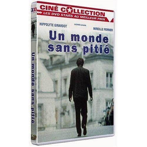 Un Monde Sans Pitié