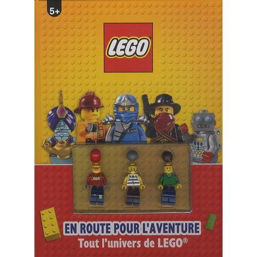 Lego, En Route Pour L'aventure - Tout L'univers De Lego