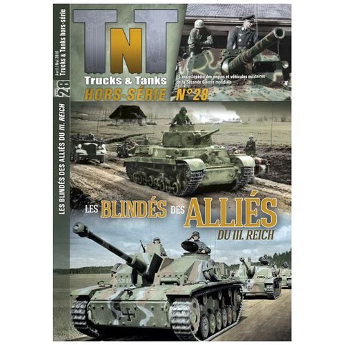 Tnt Trucks &tanks Hs Les Blindes Des Allies Du Iiieme Reich 28