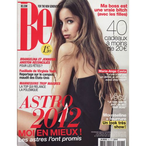Be / 16-12-2011 N°91 : Keira Knightley (1p) Marie Ange Casta (6p) Emma Watson (2p) Delphine Wespiser (1p) Lindsay Lohan (1p) Lea Michele (2p) Edie Campbell (2p) Clément Sibony (1p)