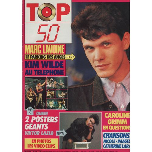Top 50 / 07-07-1986 N°18 : Marc Lavoine (2p) Lio (1/2p) Niagara (1/2p) Alain Bashung (1p) Queen (Poster) Kim Wilde (2p) Caroline Grimm (2p) Les Rita Mitsouko (1/2p) Catherine Lara (1p)