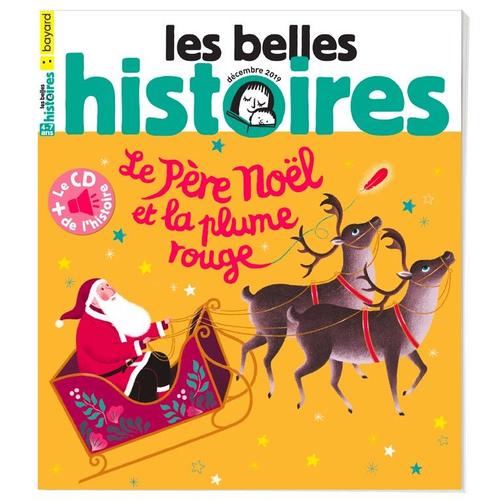 Les Belles Histoires - 564 - Le Père Noël Et La Plume Rouge