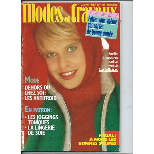 Modes Et Travaux  01/1987 Tout Sur Le Savon, Cuisine, Tricots, Mode, Ouvrages, Couture