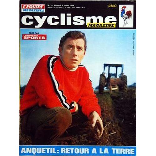 Equipe Cyclisme Magazine (L') N° 3 Du 05/02/1969 - Anquetil / Retour A La Terre