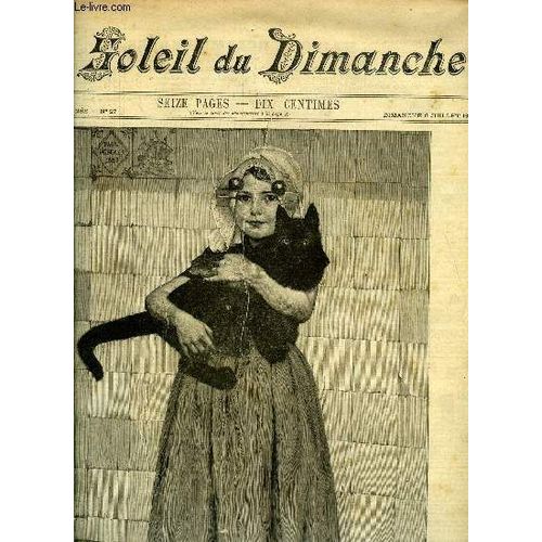 Le Soleil Du Dimanche N° 27 - Entre Chaque Yeux, Tableau De M. Hoecken, Jeanne D Arc Par Jacques Breton, Les Fêtes De Jeanne Hachette A Beauvais Par M. Yorel, La Gloire Par Jean Sigaux, La Statue De(...)