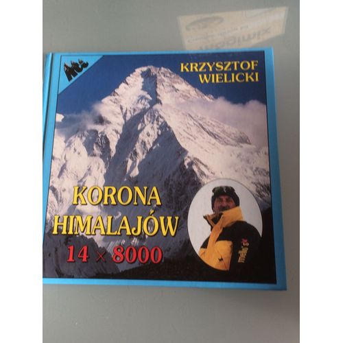 Escalade À L'himalaya "Korona Himalajow 14 X 8000"