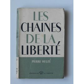 Les Chaines De La Liberté