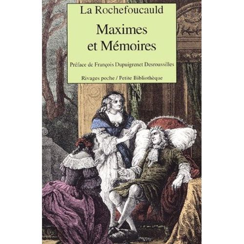 Maximes Et Mémoires