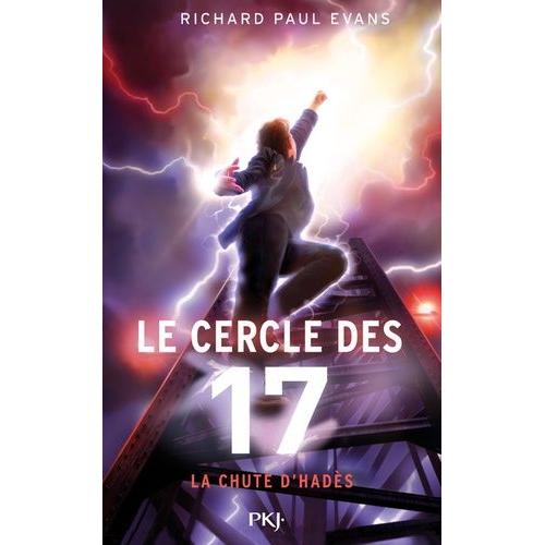 Le Cercle Des 17 Tome 6 - La Chute D'hadès