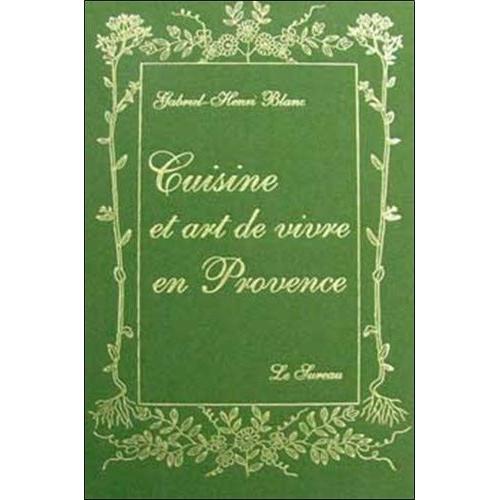 Cuisine Et Art De Vivre En Provence
