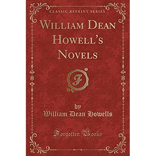 William Dean Howells Novels (C