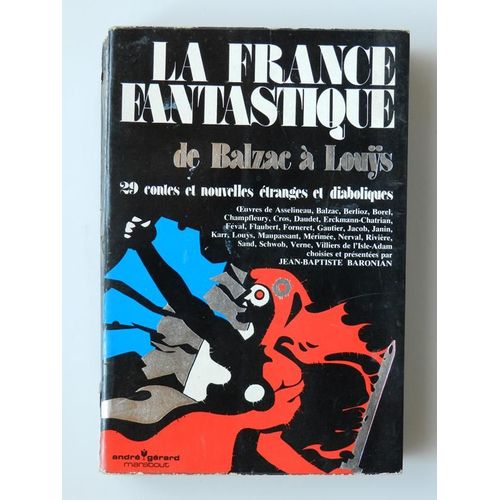 La France Fantastique De Balzac À Louys