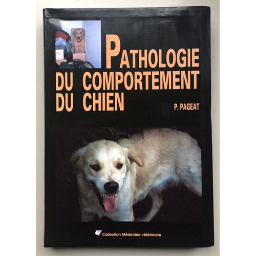 Pathologie Du Comportement Du Chien