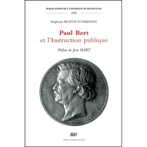 Paul Bert Et L'instruction Publique