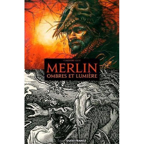 Merlin, Ombres Et Lumière