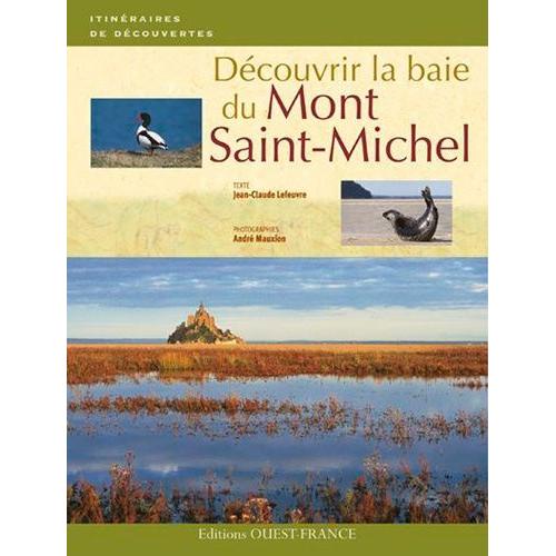 Découvrir La Baie Du Mont-Saint-Michel