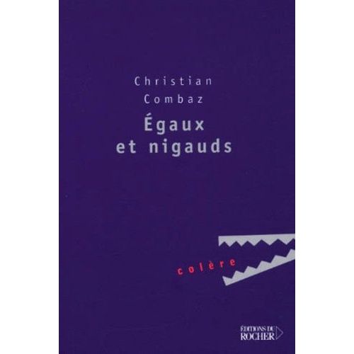 Egaux Et Nigauds