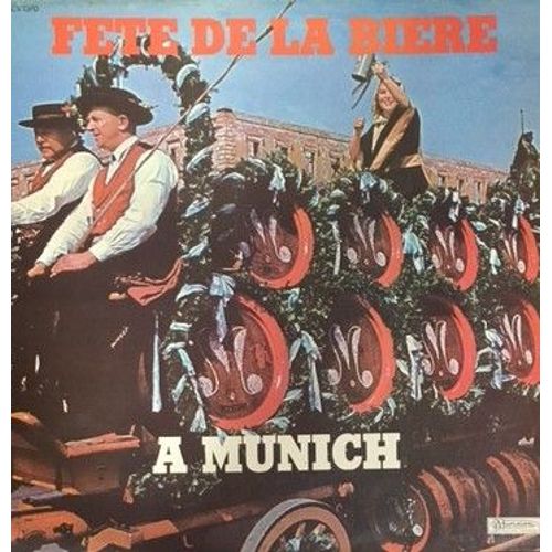 Fete De La Biere A Munich