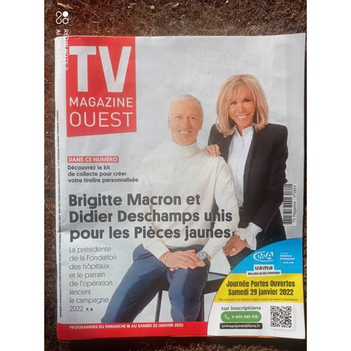 Tv Magazine Ouest 1824 : Brigitte Macron Et Didier Deschamps Unis Pour Les Pièces Jaunes