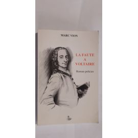 La Faute A Voltaire