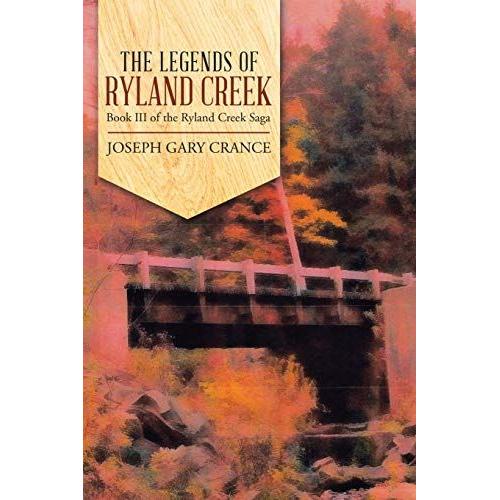 The Legends Of Ryland Creek