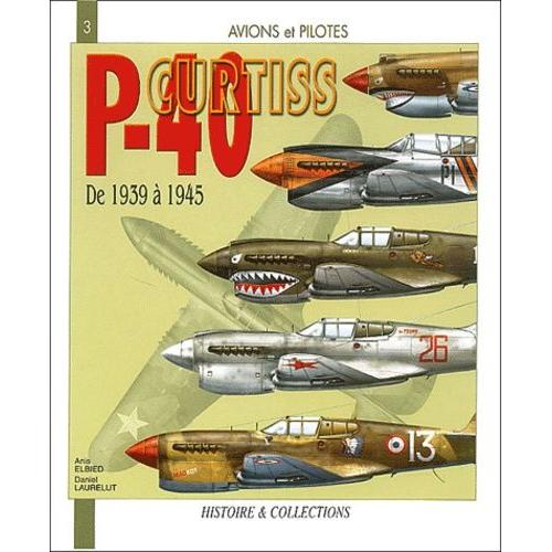 Le Curtis P-40 - De 1939 À 1945