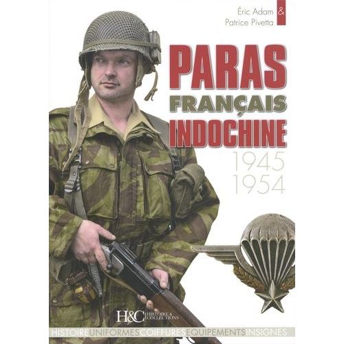 Paras Français Indochine 1945-1954