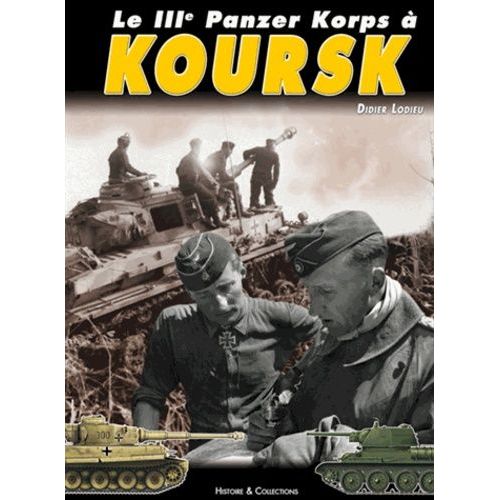 Le Iiie Panzer Korps À Koursk