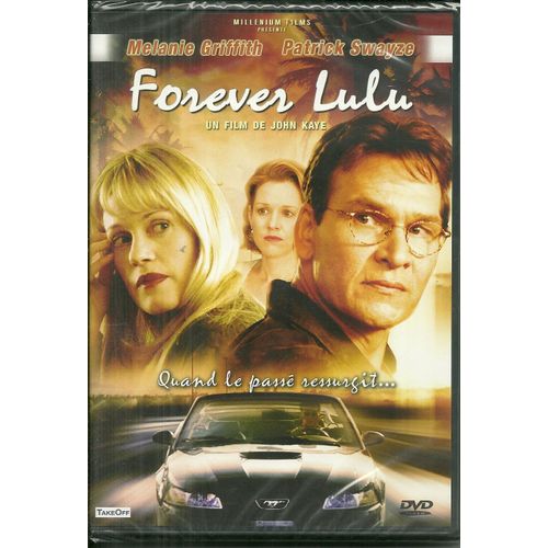 Forever Lulu  - Mélanie Griffith / Patrick Swayze
