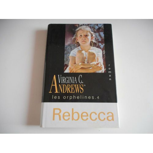 Les Orphelines  4  Rebecca   / Andrews, Virginia 