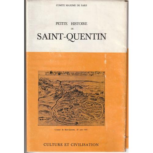Petite Histoire De Saint Quentin