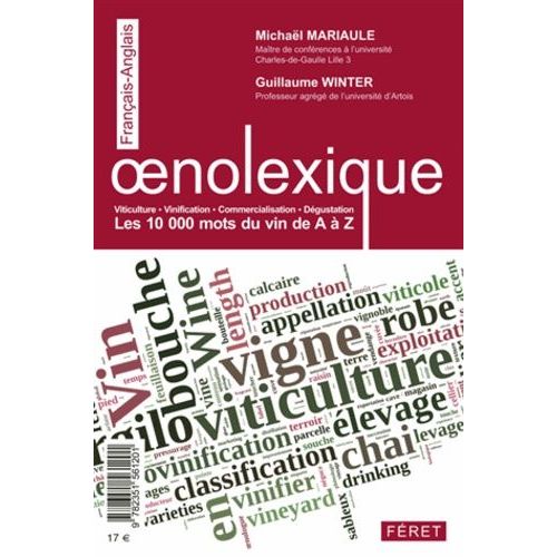 Oenolexique, Les 10 000 Mots Du Vin De A À Z - Français-Anglais - Anglais-Français