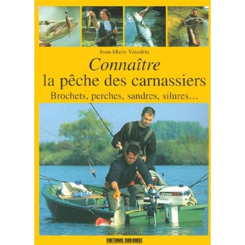 La pêche des carnassiers - Éditions Sud OuestÉditions Sud Ouest