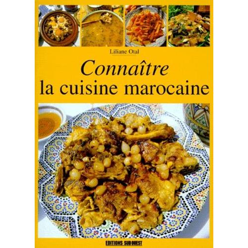 Connaître La Cuisine Marocaine