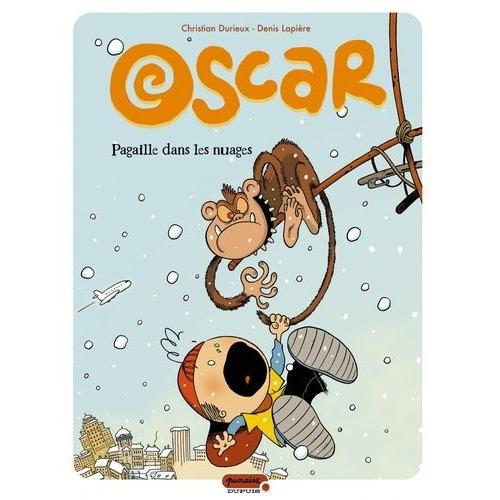 Oscar Tome 2 - Pagaille Dans Les Nuages