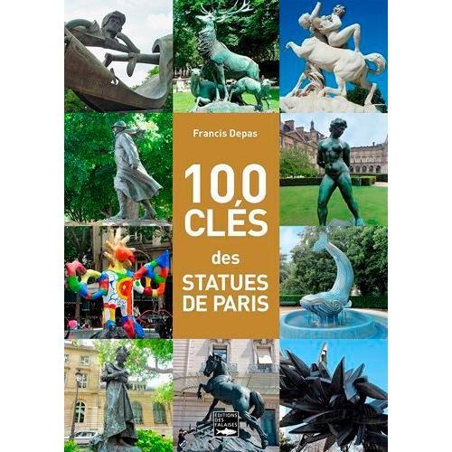 100 Clés Des Statues De Paris