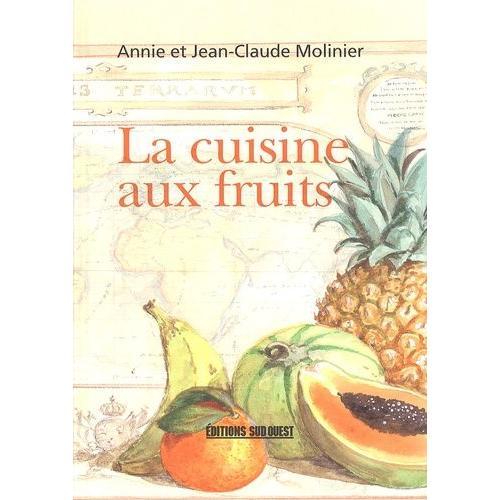 La Cuisine Aux Fruits