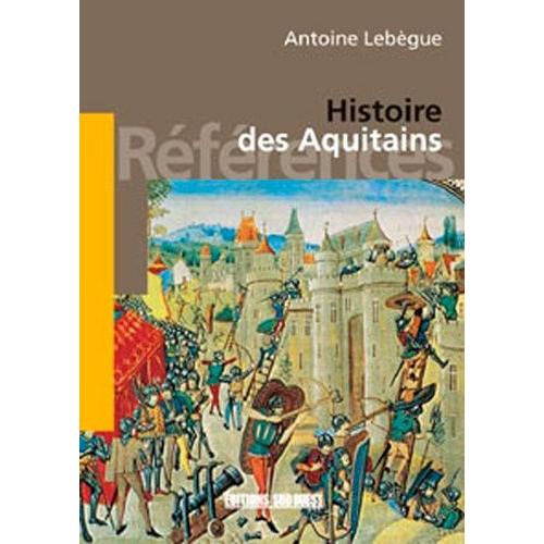 Histoire Des Aquitains