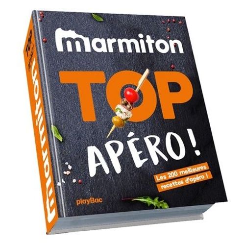Top Apéro ! - Les 200 Meilleures Recettes D'apéro !