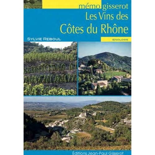 Les Vins Des Côtes Du Rhône