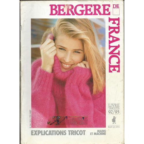 Catalogue Bergère De France Explications Tricot Mains Et Machine 1992/1993