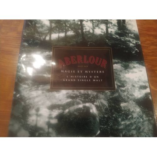 Aberlour Magie Et Mystère L Histoire D Un Grand Single Malt