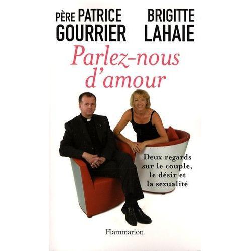 Parlez-Nous D'amour - Deux Regards Sur Le Couple, Le Désir Et La Sexualité