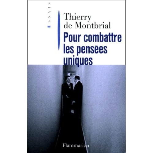 Pour Combattre Les Pensées Uniques