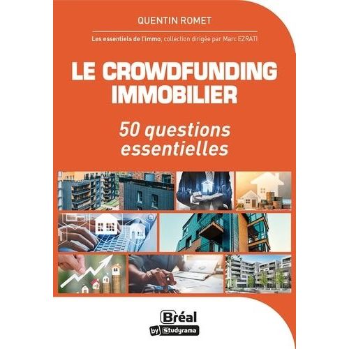 Le Crowdfunding Immobilier - 50 Questions Essentielles