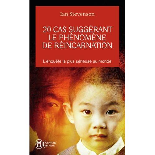 20 Cas Suggérant Le Phénomène De Réincarnation