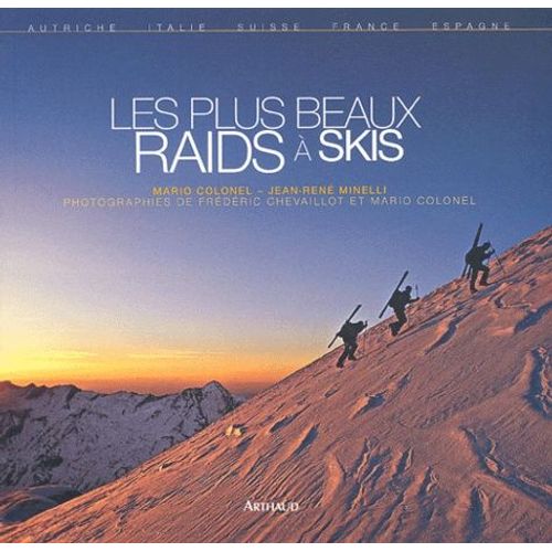 Les Plus Beaux Raids À Skis