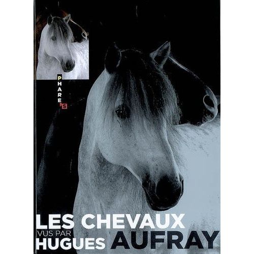 Les Chevaux Vus Par Hugues Aufray