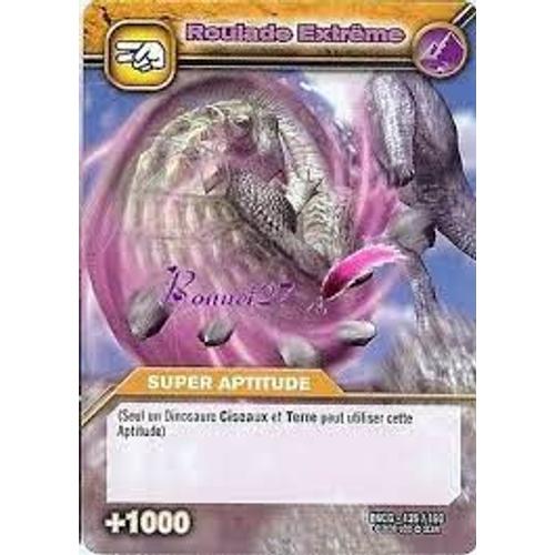 Carte Dinosaur King Roulade Extrême - +1000