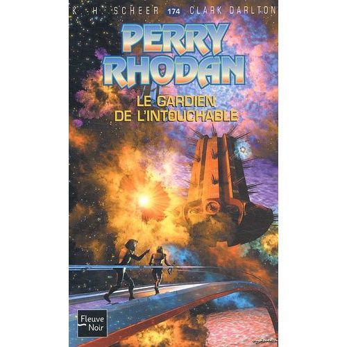 Le Gardien De L'intouchable - Perry Rhodan N° 174